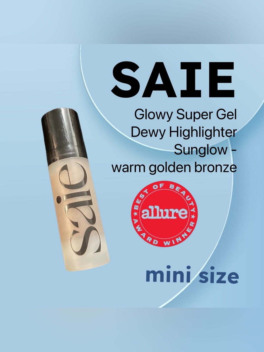 ⬇️🌟🇺🇸🆕NEW SAIE |MINI| Glowy Super Gel Dewy SunGlow Warm Bronze Highlighter*